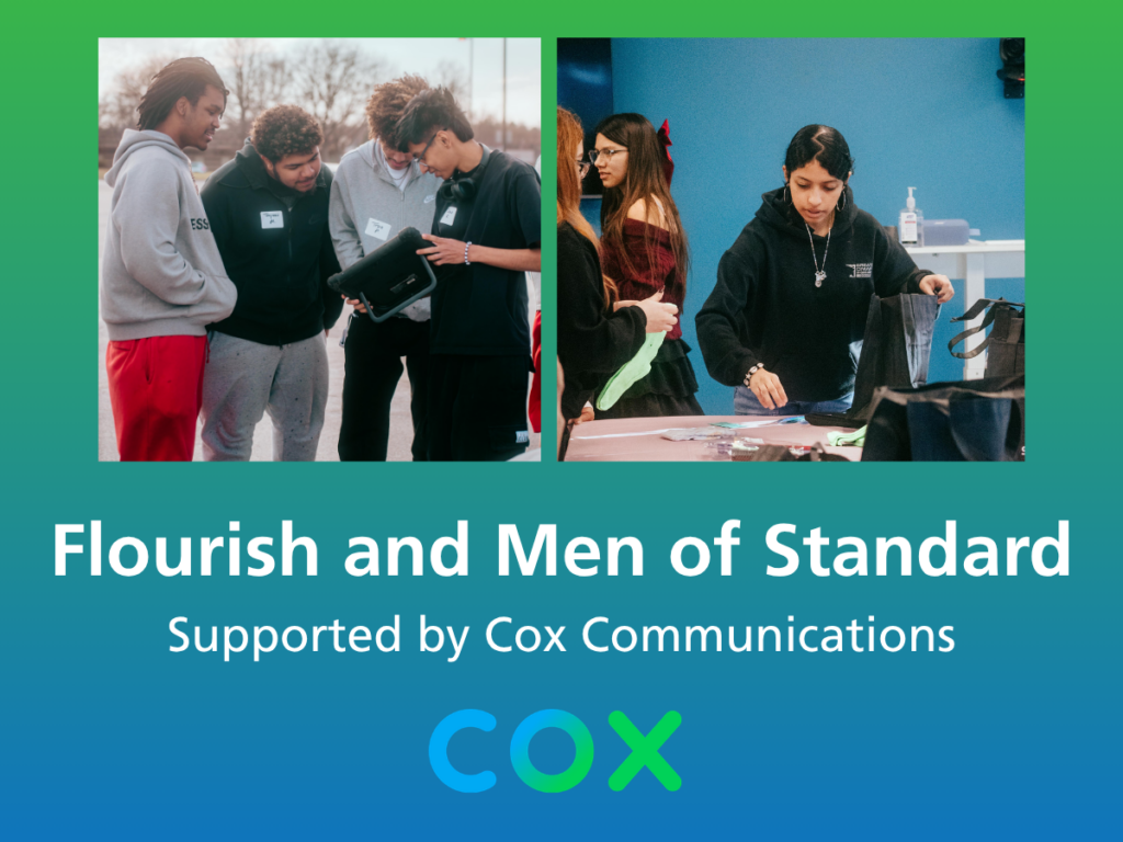 Two photos show high school students participating in hands-on activities—reviewing a tablet outdoors and sorting materials at a table. Text reads “Flourish and Men of Standard, Supported by Cox Communications,” with the Cox logo below.